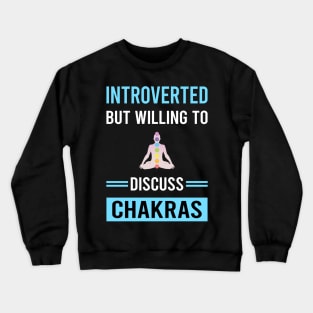 Introverted Chakra Chakras Crewneck Sweatshirt